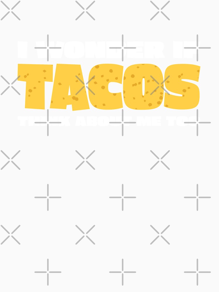 Funny Taco Lover I Wonder if Tacos by RoguePixel Unisex , , , Long Sleeve Tee