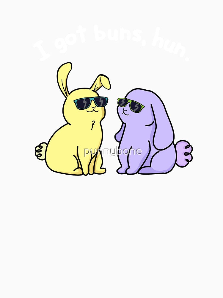 I Got Buns Hun Funny Bunny Rabbit Pun (Dark BG) by punnybone Unisex , , , Long Sleeve Tee