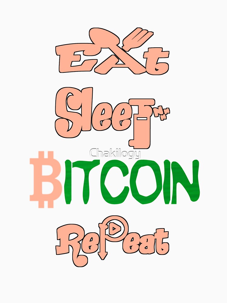 Eat sleep bitcoin repeat, by Chakilogy Unisex , , , Long Sleeve Tee