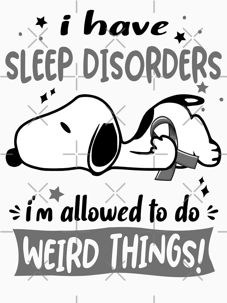 I Have Sleep Disorders I Am Allowed To Do WEIRD THINGS! by Wlsnpeggy Unisex , , , Long Sleeve Tee