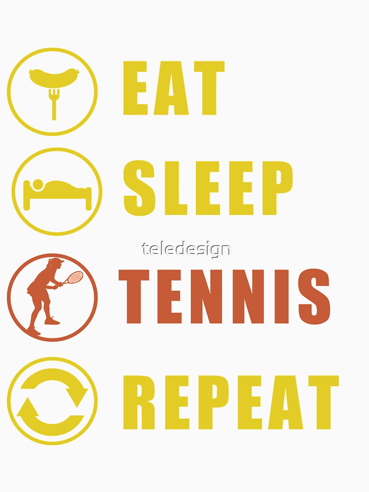 Eat Sleep Tennis Repeat by teledesign Unisex , , , Long Sleeve Tee