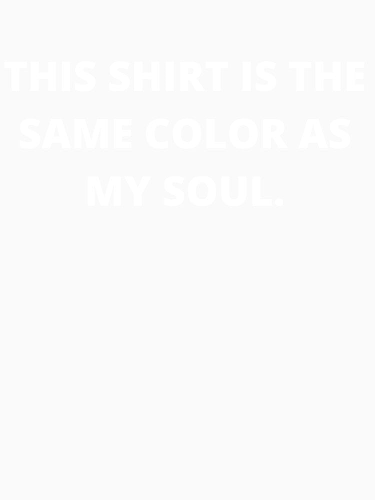 Black Is The Same Color As My Soul by CheraeLynn Unisex , , , Long Sleeve Tee