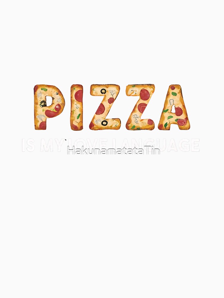 Funny caption slogan quote Pizza lover for shirt design digital art by HakunamatataTin Unisex , , , Long Sleeve Tee