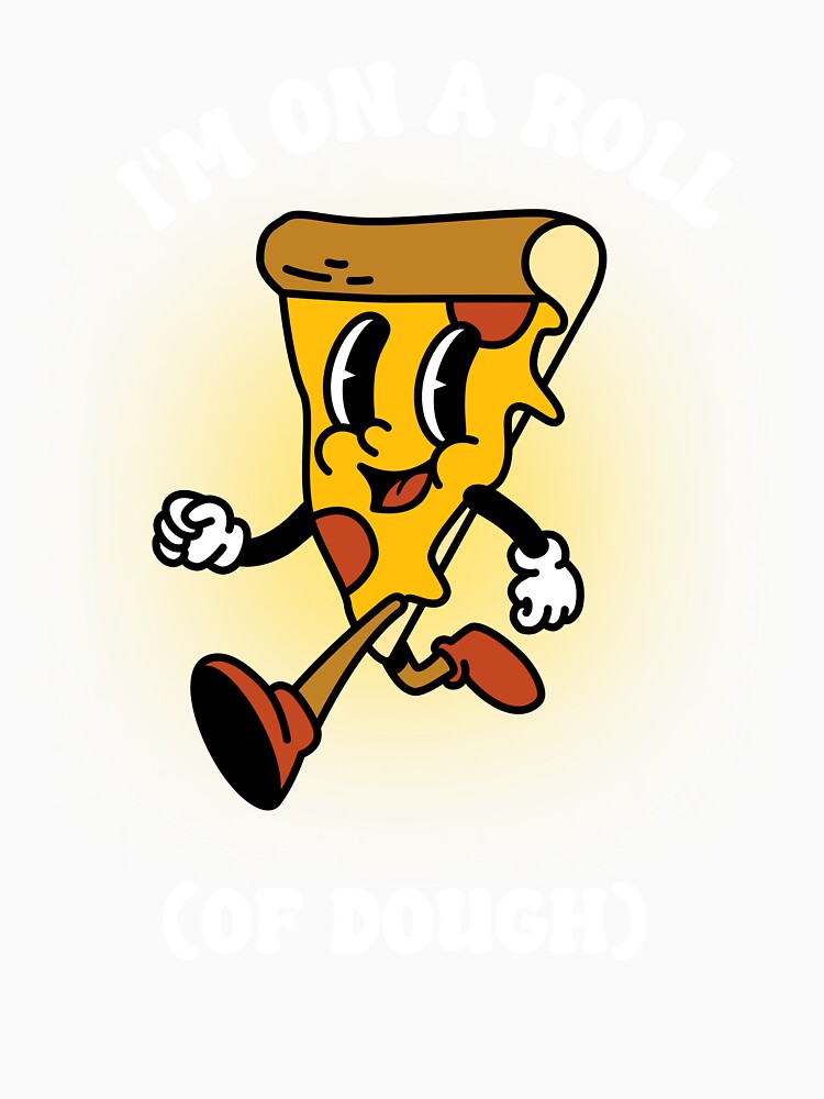 I'm In A Roll Of Dough Pizza Pizza by TheProApparel Unisex , , , Long Sleeve Tee