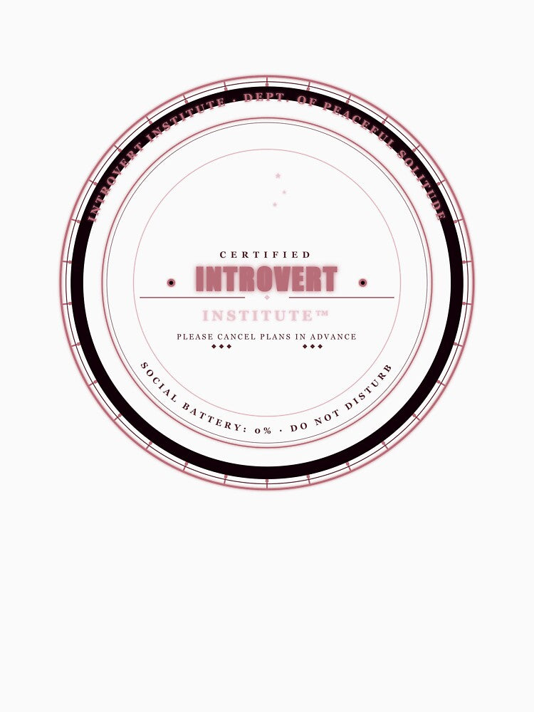 Certified Introvert Institute Badge – Funny Introvert Gift, Please Cancel Plans, Social Battery 0% by Mega-Shopping