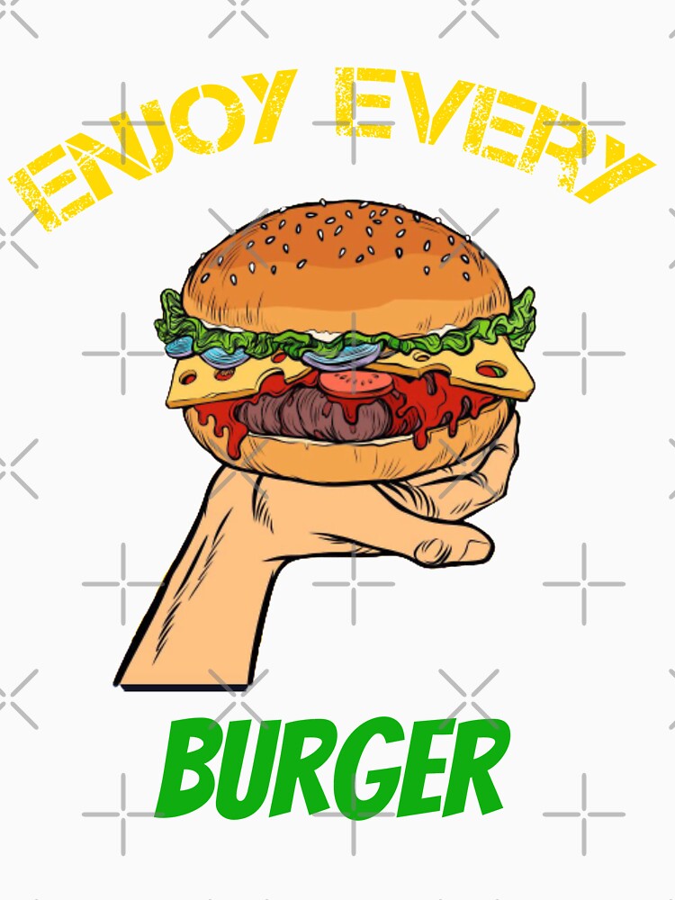 enjoy every burger by Jesar Unisex , , , Long Sleeve Tee