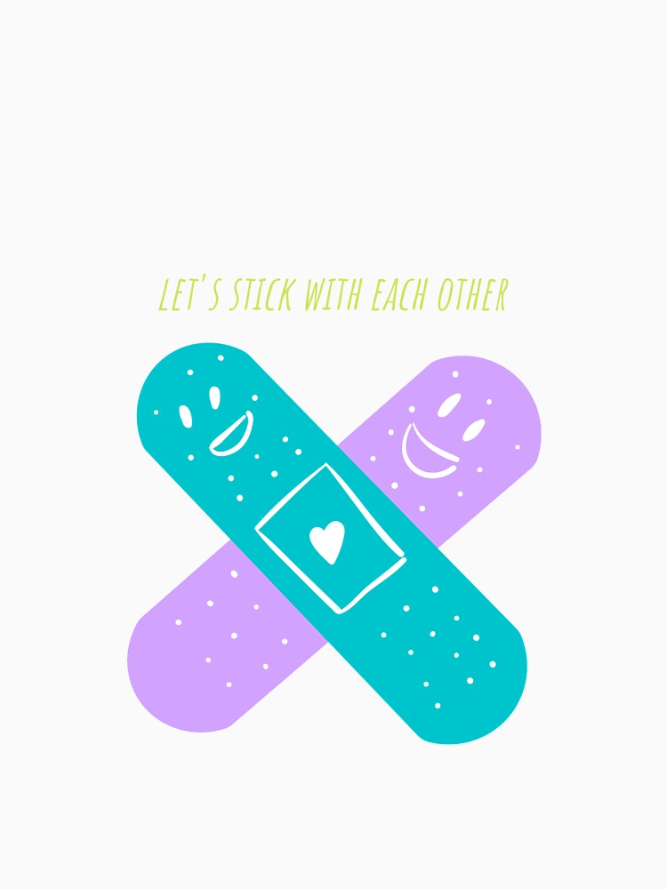 Let's stick with each other funny cool design by popotamfriends Unisex , , , Long Sleeve Tee