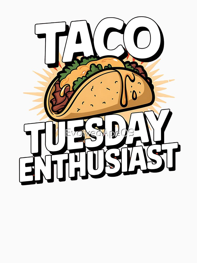 Taco Tuesday Enthusiasts – Fun Foodie Quote by Evolved Ape Unisex , , , Long Sleeve Tee