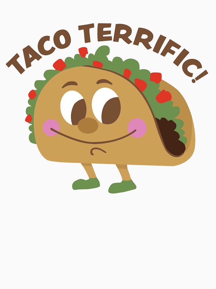 Taco Terrific by DynamiteSticker Unisex , , , Long Sleeve Tee