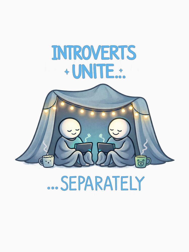 Introverts Unite Separately Funny Introvert Quote by PunchDrop Unisex , , , Long Sleeve Tee