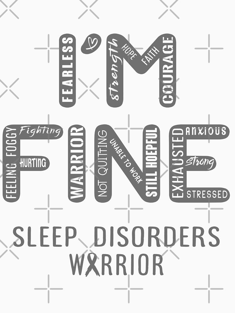 Sleep Disorders Warrior - I Am FINE, Support Sleep Disorders Warrior Support Gifts by RidnerStore