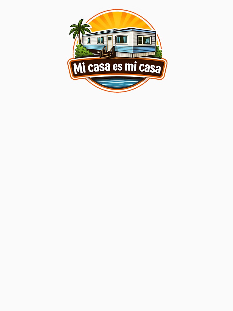 Mi Casa es Mi Casa by Artmares Unisex , , , Long Sleeve Tee