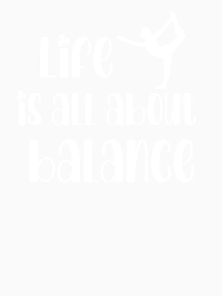 Life is all about balance - yoga pose by LeksDesign