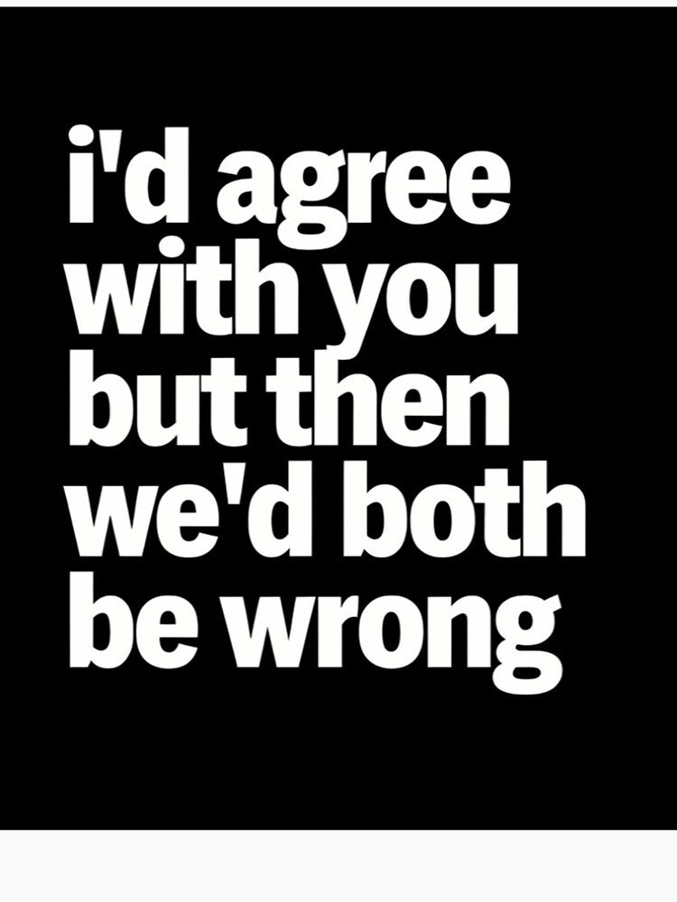 Sarcastic lines and quotes by Benevoleantrr Unisex , , , Long Sleeve Tee