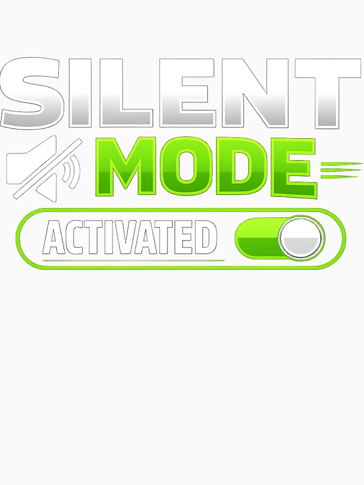 Silent Mode Activated Funny Introvert Humor Antisocial Meme Sticker by Nubrixa-Studio Unisex , , , Long Sleeve Tee