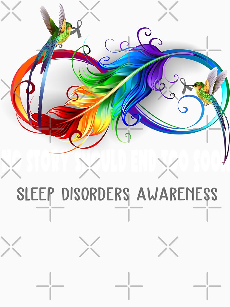 Sleep Disorders Awareness - NO STORY SHOULD END TOO SOON by Jennpak Unisex , , , Long Sleeve Tee