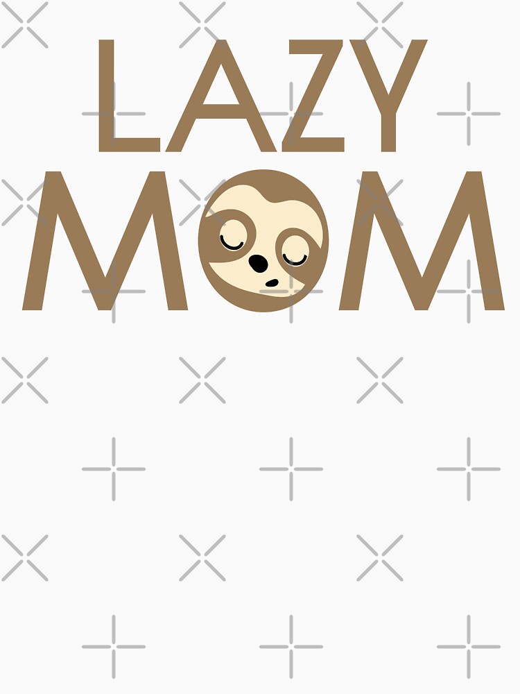 Lazy Mom by Colorfulman Unisex , , , Long Sleeve Tee