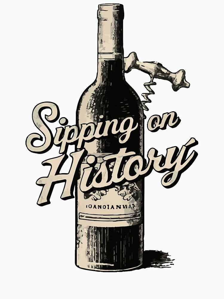 Sipping On History by WineandWear Unisex , , , Long Sleeve Tee