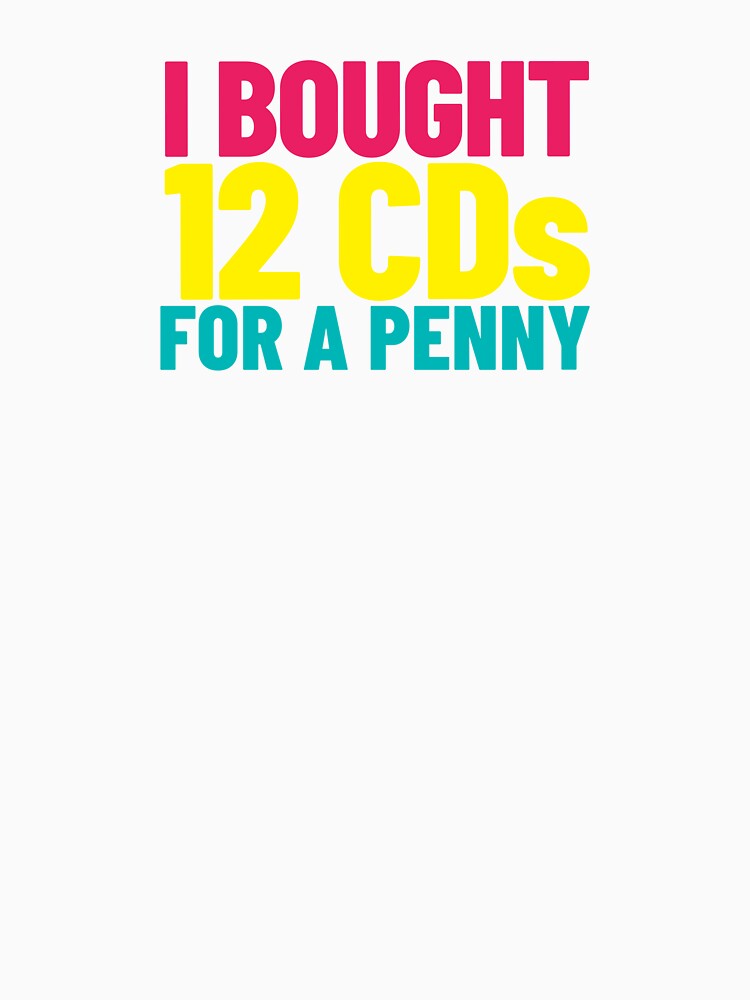 I Bought 12 CDs for a Penny - '90s nostalgia by The Sporty Nerd Unisex , , , Long Sleeve Tee