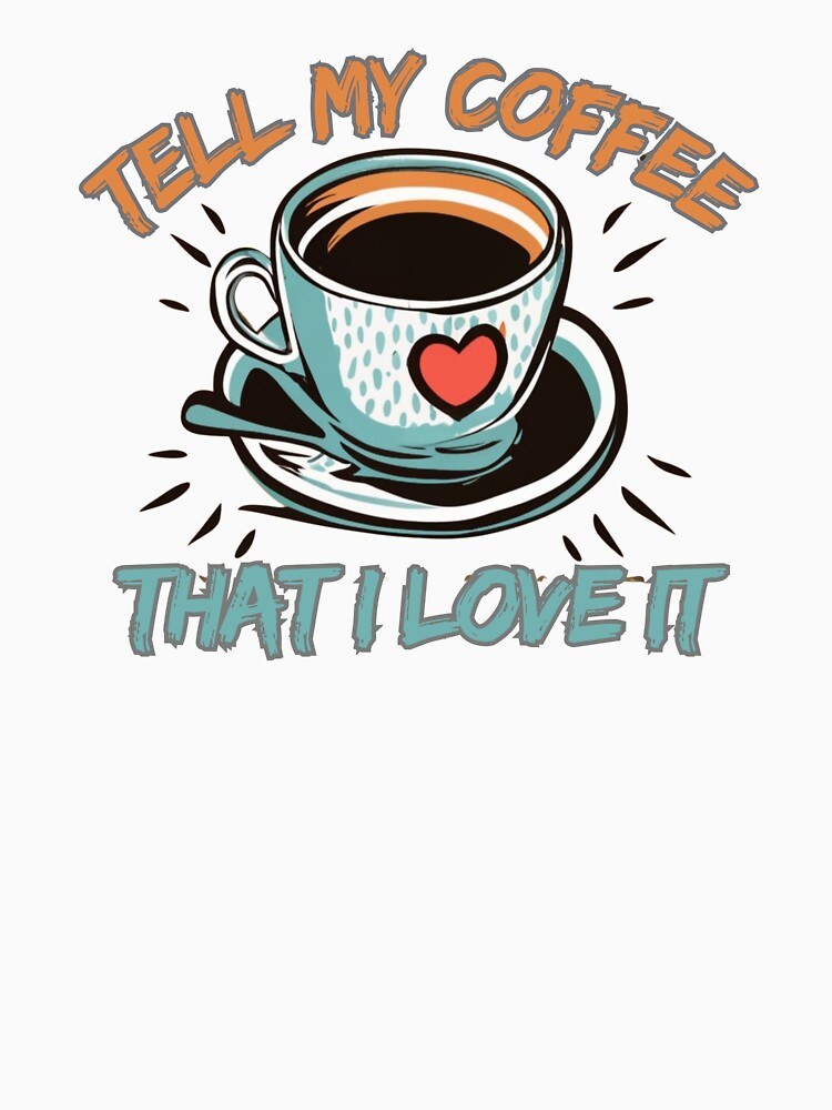Coffee Love Confession by CraftCharm Unisex , , , Long Sleeve Tee
