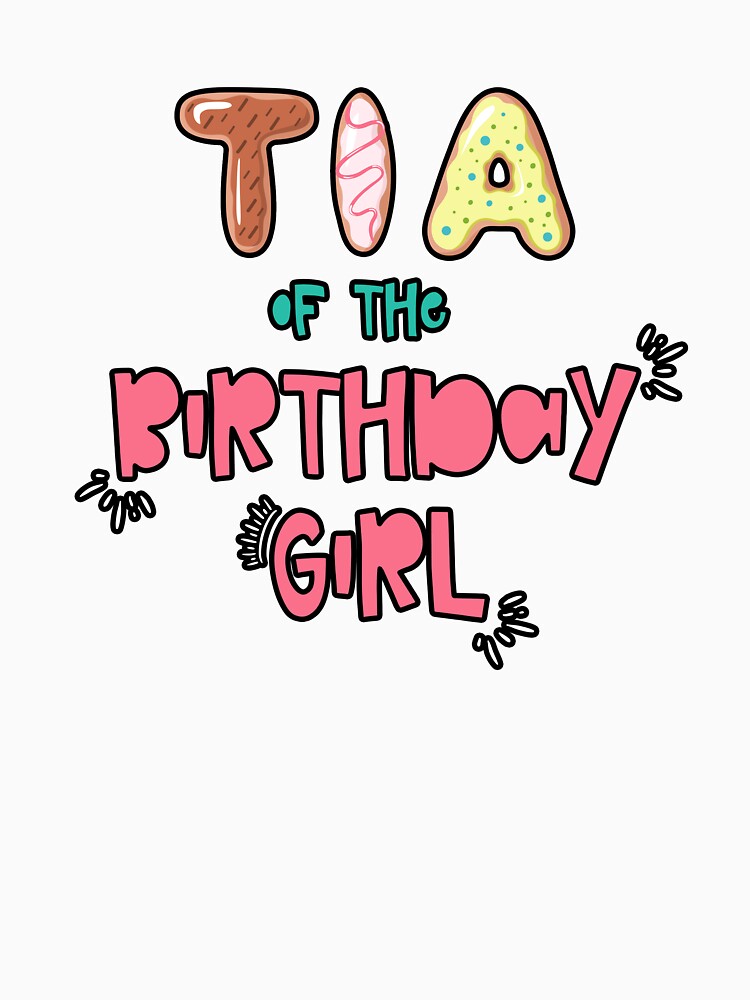 Tia of the Birthday Girl Family Donut theme by SwankyFine Unisex , , , Long Sleeve Tee