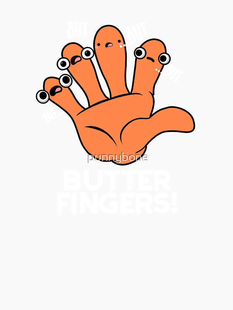 Butter Fingers Funny Anatomy Pun (Dark BG) by punnybone Unisex , , , Long Sleeve Tee
