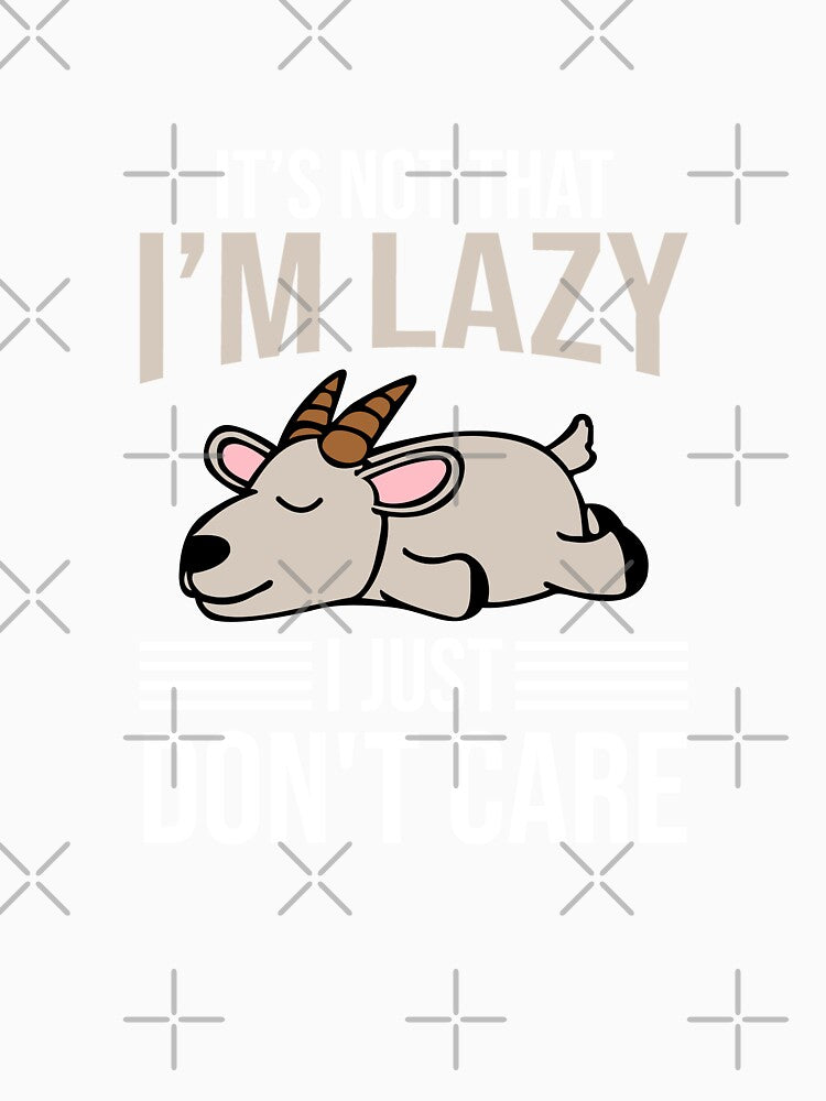 It's Not That I'm a Lazy Goat by TheHustlersSC Unisex , , , Long Sleeve Tee