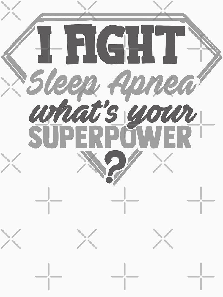 I Fight Sleep Apnea What's Your Superpower by Kohend Unisex , , , Long Sleeve Tee