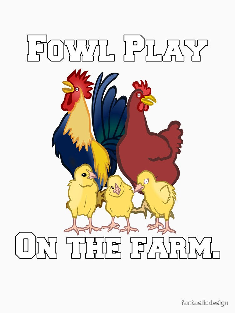 Funny Chicken Farmer Humor Fowl Play On The Farm by fantasticdesign Unisex , , , Long Sleeve Tee