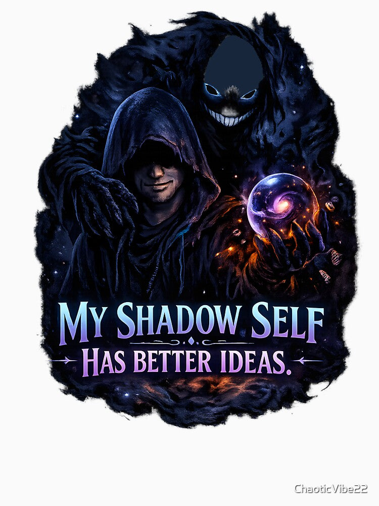 My Shadow Self Has Better Ideas by ChaoticVibe22 Unisex , , , Long Sleeve Tee