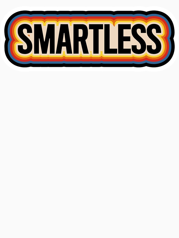 SMARTLESS – Retro Podcast Logo Parody by TheDisloyalists Unisex , , , Long Sleeve Tee