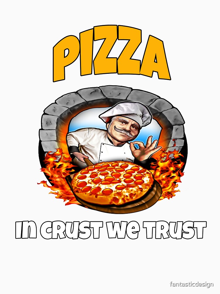 Pizza Lover Pizza In Crust We Trust by fantasticdesign Unisex , , , Long Sleeve Tee