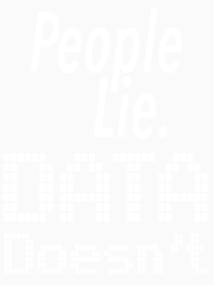 People Lie. Data Doesn't by WitteSayings Unisex , , , Long Sleeve Tee