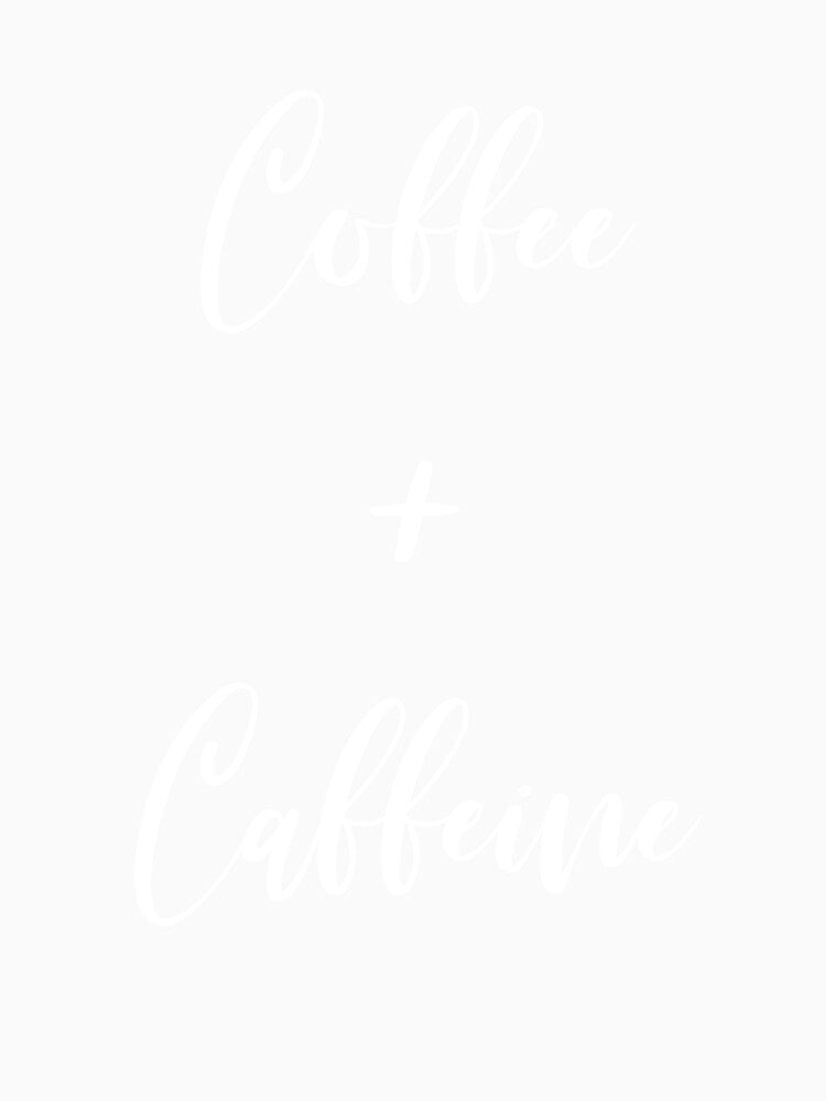 Coffee + Caffeine by Rainwater Merch Unisex , , , Long Sleeve Tee