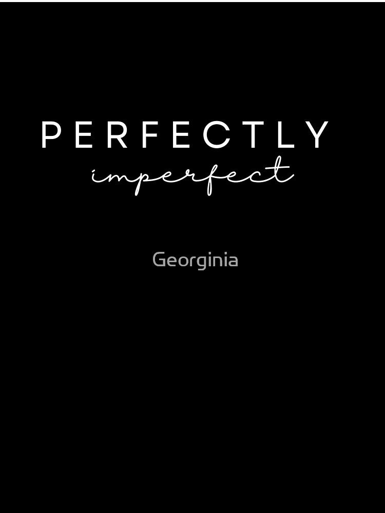 Perfectly Imperfect Graphic /s by Georginia Unisex , , , Long Sleeve Tee