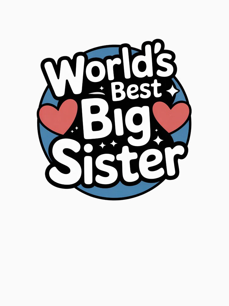 Worlds best big sister by T's&such Unisex , , , Long Sleeve Tee
