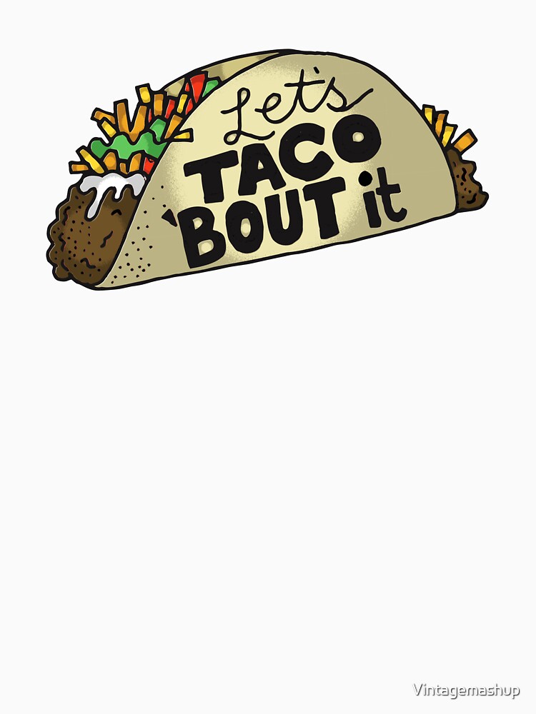 Let's Taco Bout It, Funny Taco Lover Gift by Vintagemashup Unisex , , , Long Sleeve Tee