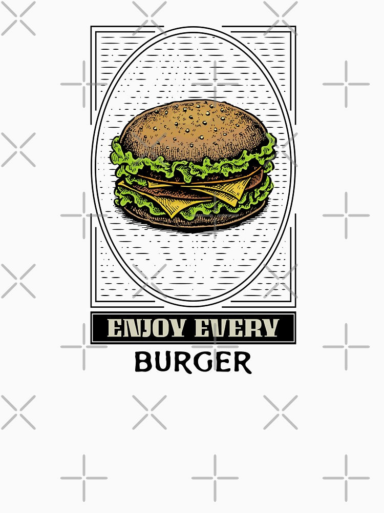 Enjoy every burger by MadSolDesigns Unisex , , , Long Sleeve Tee