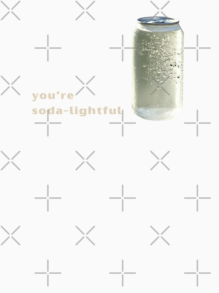 You’re Soda-lightful - Cute Pun | TeeHee Puns Funny Design by TeeHee Puns Unisex , , , Long Sleeve Tee