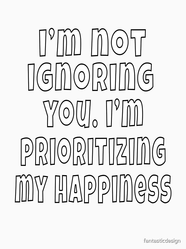 Funny Sarcastic Humor I’m Not Ignoring You by fantasticdesign Unisex , , , Long Sleeve Tee