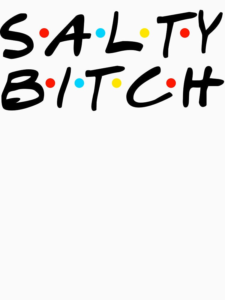 Salty Bitch Cheugy 90s Aesthetic by LeGND Unisex , , , Long Sleeve Tee