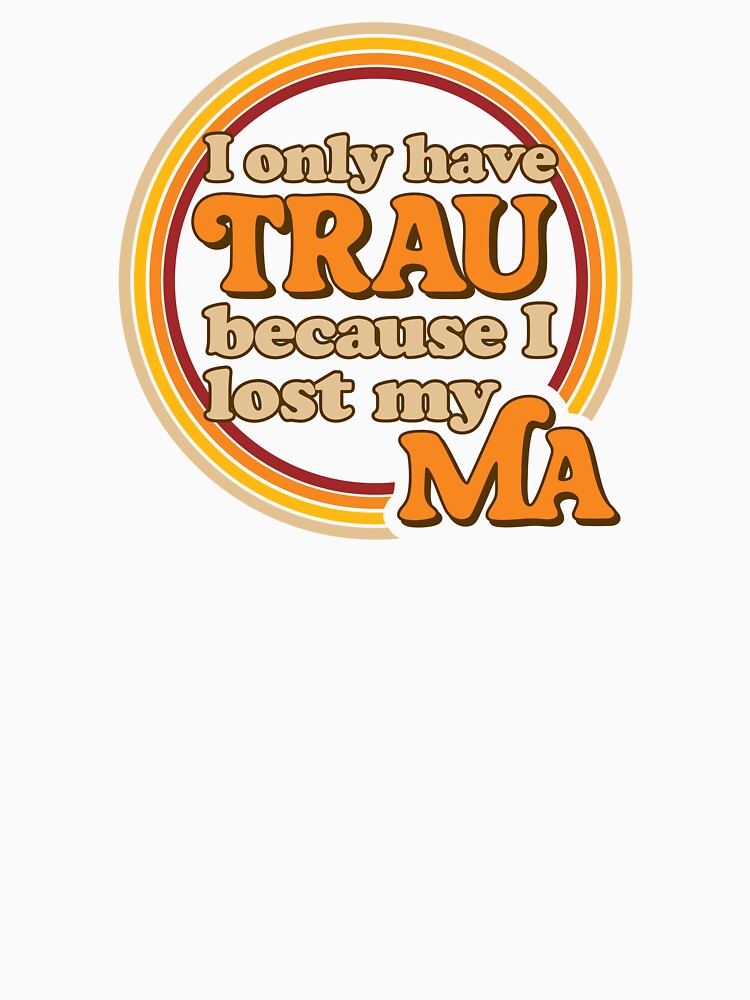 TRAU...MA by GirafficArtist Unisex , , , Long Sleeve Tee