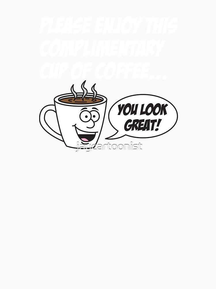 Please Enjoy Complimentary Coffee by jaycartoonist Unisex , , , Long Sleeve Tee