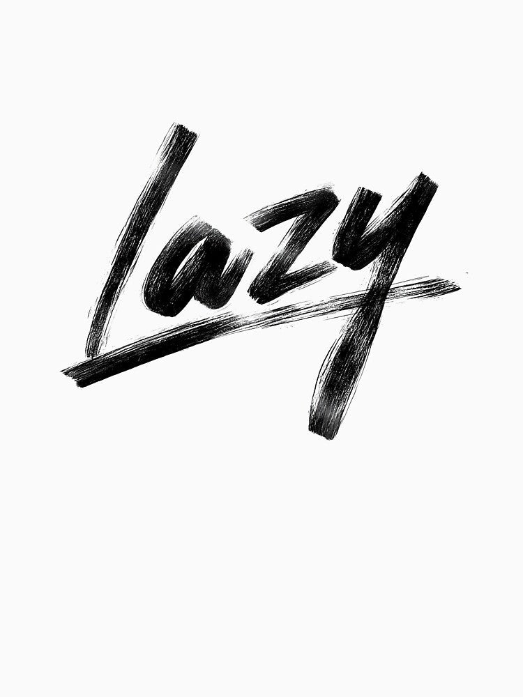 Lazy by JacekKita Unisex , , , Long Sleeve Tee