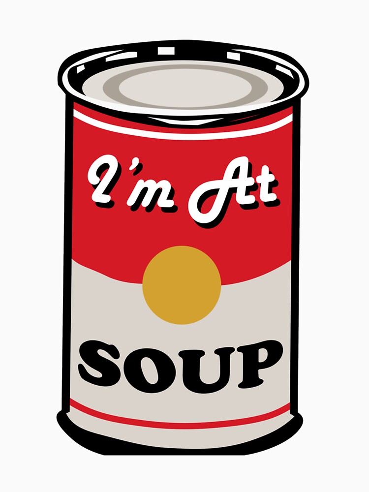 I'm At Soup - Andy Warhol Style Soup by HappyAmiCo Unisex , , , Long Sleeve Tee