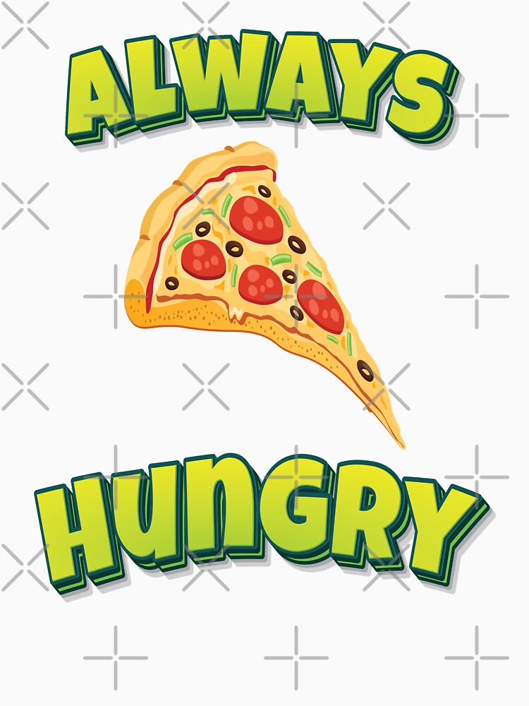 Always Hungry Pizza by FiveNiches Unisex , , , Long Sleeve Tee