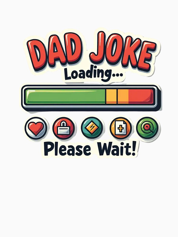 Dad Joke Loading Funny Meme Father Humor Typography by PrincessJStudio Unisex , , , Long Sleeve Tee