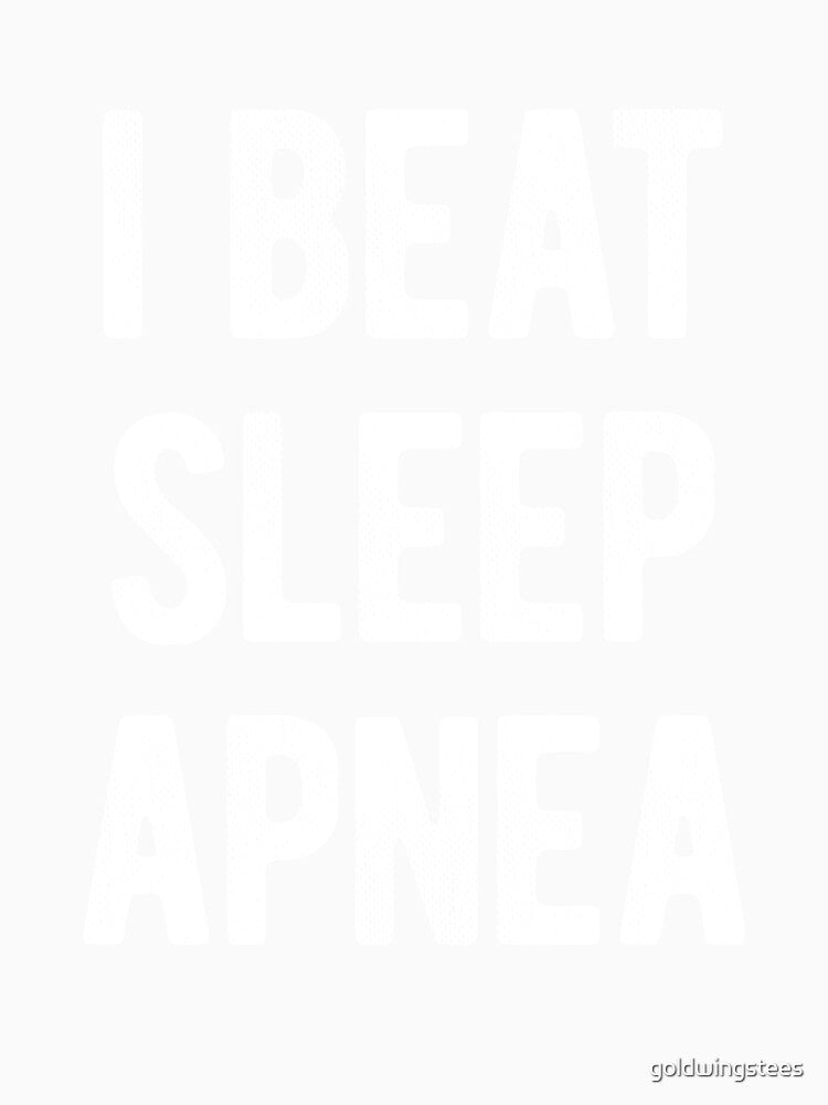 I Beat Sleep Apnea by Gold Wings Tees Unisex , , , Long Sleeve Tee