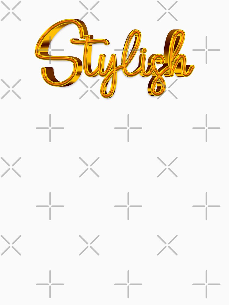 The Word Stylish in Shiny Gold Script Typography by Cawaiico Unisex , , , Long Sleeve Tee
