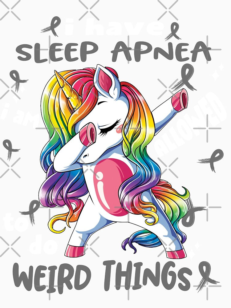 Sleep Apnea Awareness Funny I have Sleep Apnea i'm allowed to do Weird Things! by JanetShop809